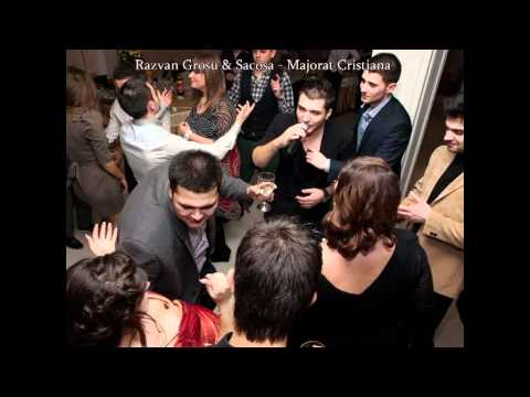 Razvan Grosu & Sacosa - Majorat Cristiana