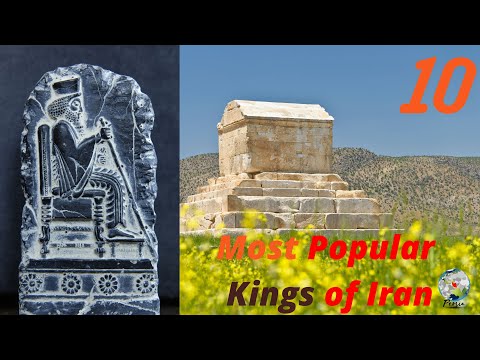 Top 10 Most Popular Kings of Iran