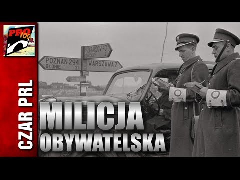 CZAR PRL - MILICJA OBYWATELSKA