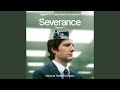 Main Titles - Severance by Theodore Shapiro