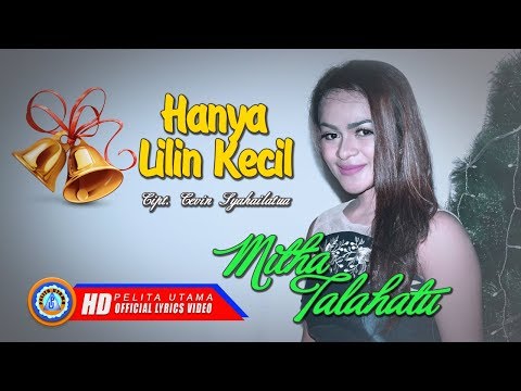 Mitha Talahatu - HANYA LILIN KECIL | Lagu Natal Terbaik Untuk Kekasih (Official Lyric Video)