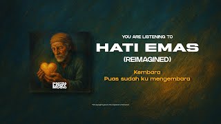 Download lagu HATI EMAS - Dato' M.Nasir (Prog Rock Reimagined by MantraLogy) mp3