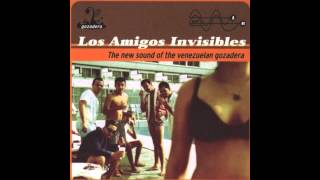 Los Amigos Invisibles – Cachete a Cachete (Official Audio)