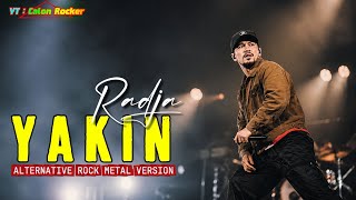 Download lagu Lagu Radja - YAKIN Disulap Jadi Alternatif Rock Metal,Hasilnya Bikin Shock! Lagu 2000an punya cerita mp3