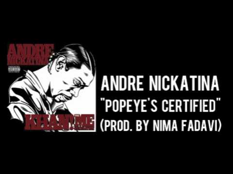 Andre Nickatina - Popeye's Certified (produced by Nima Fadavi)