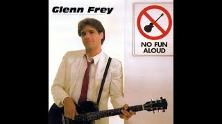 Glenn Frey:-&#39;Don&#39;t Give Up&#39;
