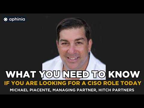 What you must know if looking for a CISO role (Michael Piacente ...