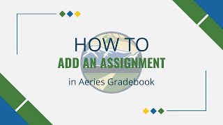 Adding an Assignment in Aeries Gradebook Elementary
