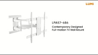Full Motion TV Wall Mount Bracket With Perfect Design | LPA57-686 | LUMI