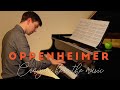 Can you hear the music - Oppenheimer piano cover