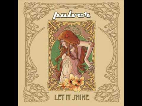 Pulver - When My Time Has Come