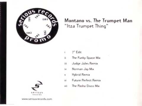 Montano vs The trumpet man - Itza Trumpet Thing (Hybrid Remix)