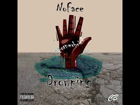 NoFace MudBabee - Drowning (audio)
