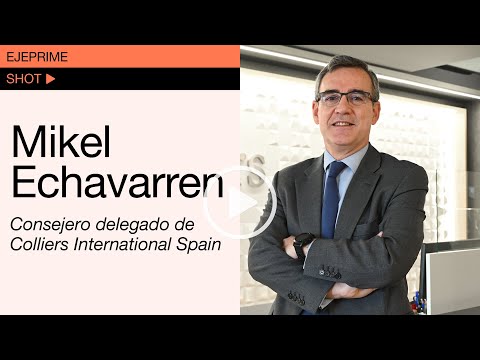 Entrevista con Mikel Echavarren (Colliers International Spain)