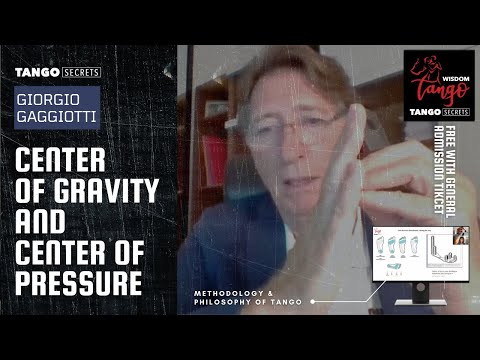Ultimate Tango Wisdom presents Giorgio Gaggiotti - Center of gravity and center of pressure