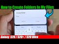 Galaxy S20 S20 How To Create Folders In My Files