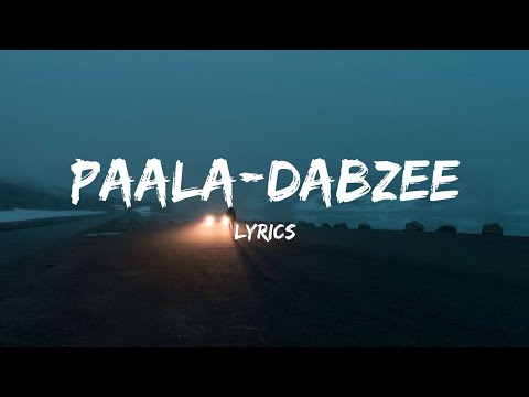 Paala - Lyrics | Ai Dabzee