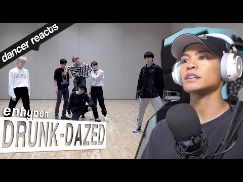 Dancer Reacts to ENHYPEN - DRUNK-DAZED Dance Practice