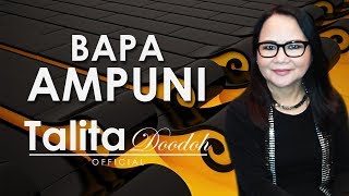 Download lagu BAPA AMPUNI – TALITA DOODOH - Lagu Rohani Kristen Terbaru | Talita Doodoh mp3 Download lagu BAPA AMPUNI – TALITA DOODOH - Lagu Rohani Kristen Terbaru | Talita Doodoh mp3
