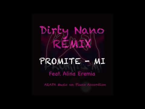 Dirty Nano Remix - Promite-Mi (Feat. Alina Eremia) ARAPA Music Bootleg