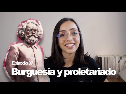 07 Burguesía y proletariado (Marx) | La filosofía en rosa