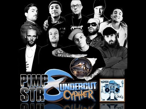 PimpStr8 Undercut Cypher (2017)