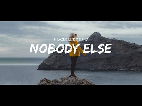 H Lazer, Lenso & PRD - Nobody Else (Sub Español/Lyrics)