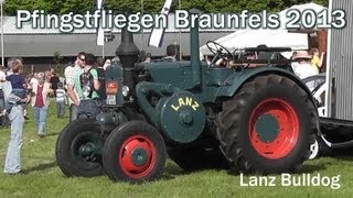 preview picture of video 'Pfingstfliegen Braunfels 2013 - Lanz Bulldog - by MmhSchinken'