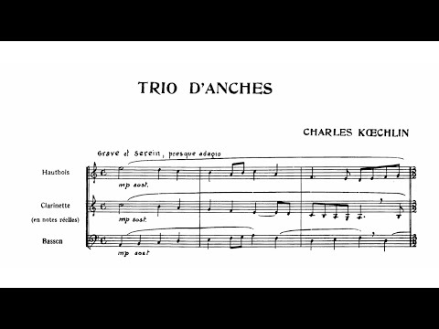 Charles Koechlin: Trio d'anches, Op. 206 (1945)