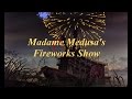 Madame Medusa S Fireworks Show New Music