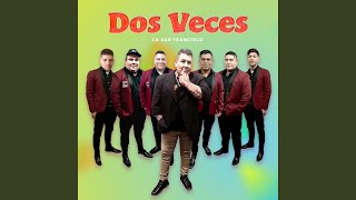 Dos Veces Music Video