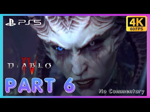DIABLO 4 PS5 Gameplay Walkthrough PART 6 [4K 60FPS HDR] - No Commentary