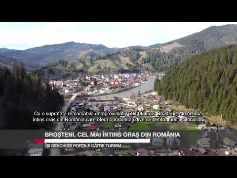Broșteni, cel mai întins oraș din România, își deschide porțile către turism