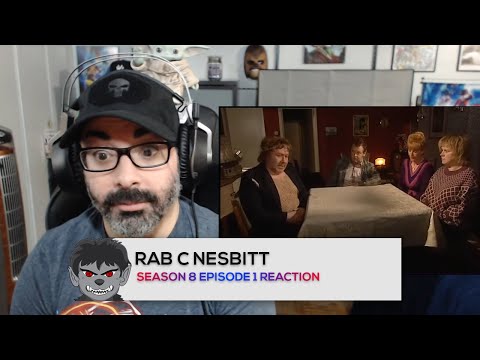 American Reacts to Rab C Nesbitt Season 8 Episode 1