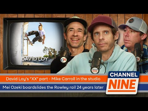 David Loy's XX part, Scott Johnston Facetime, Mei Ozeki boardslides the Rowley rail 24 years later