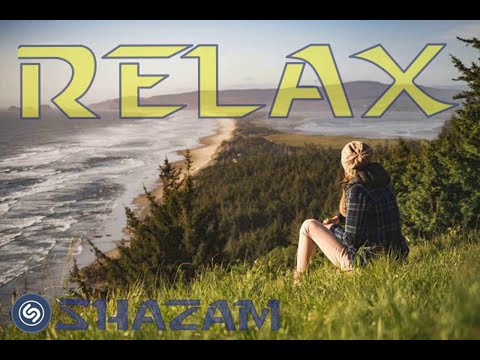 🔝 SHAZAM TOP 20 🔝 RELAX CHILL 🔝 Новинки музыки🔝