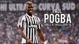 Paul Pogba ● Crazy Goals &amp; Skills ● 2015/16 HD