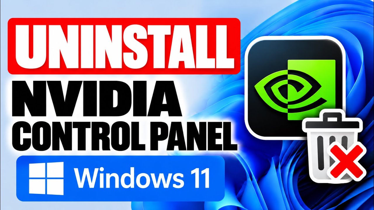 How To Uninstall NVIDIA Control Panel App in Windows 11 | Remove NVIDIA Control Panel