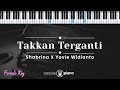 Takkan Terganti Shabrina X Yovie Widianto KARAOKE PIANO FEMALE KEY