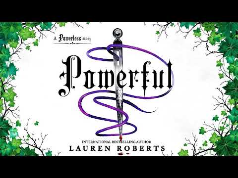 Powerful [The Powerless Trilogy #1.5] - Lauren Roberts - Fantasy Romance Audiobook Full