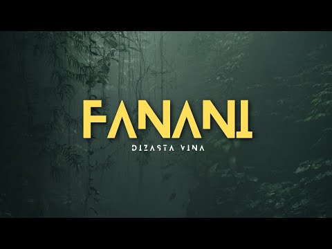 Dizasta Vina - Fanani