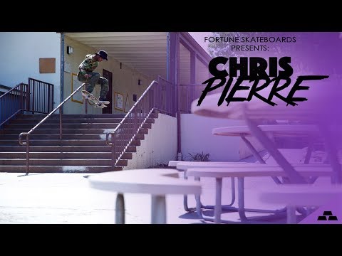 preview image for CHRIS PIERRE for Fortune Skateboards