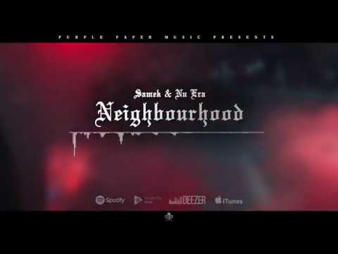 Samek - Neighbourhood (feat. Nu Era | prod. by Noria | Official Audio)