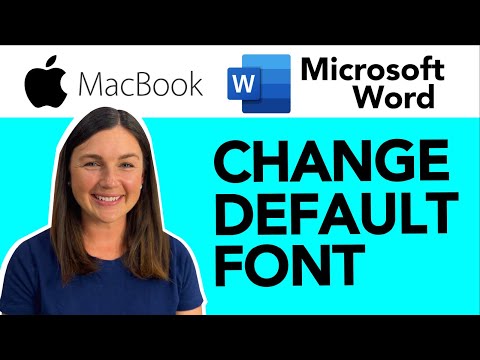 Microsoft Word: How to Change the Default Font Settings in Word on a MacBook Pro, Air, or iMac