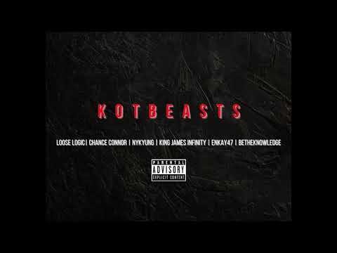 KOTBEASTS ft. Loose Logic, Chance Connor, Nyukyung, King James Infinity, Enkay47, BeTheKnowledge