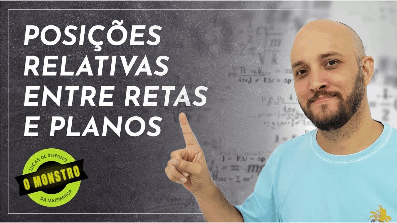 Dica Monstro: Posições relativas entre Retas e Planos