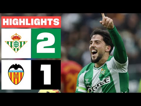 REAL BETIS 2 - 1 VALENCIA CF | RESUMEN LALIGA EA SPORTS