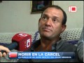 Video: Morir en la cárcel