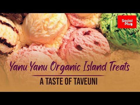 Yanu Yanu Organic Island Treats - A Taste of Taveuni