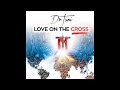 Dr Tumi - He Loves Me (Love On The Cross)